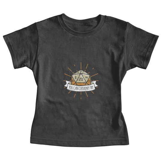 Discover You can Certainly Try Dragon Dice Wizard Gamer Baby Tees