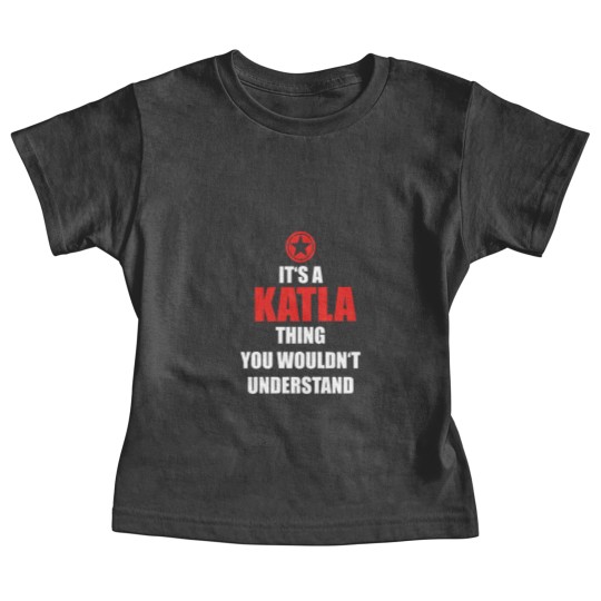 Discover Geschenk it s a thing birthday understand KATLA Baby Tees