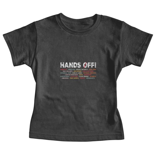 Discover Hands Off Protest Baby Tees, Political Activism Baby Tees, Save Public Lands Medicare Social Baby Tees