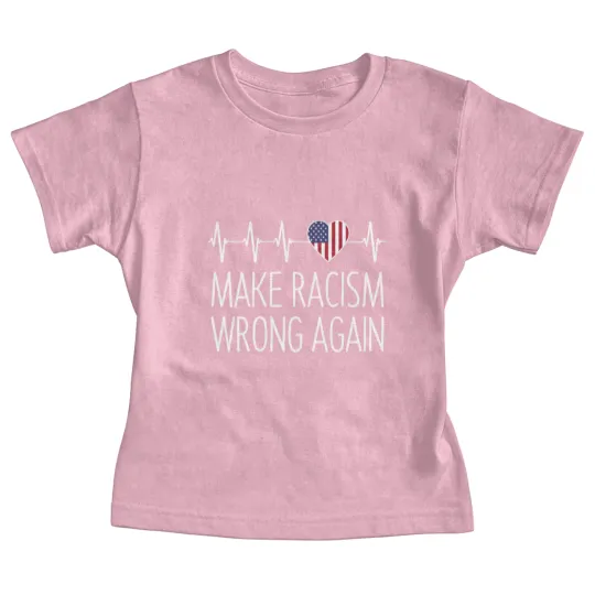 Discover Make Racism Wrong Again - Make Racism Wrong Again - Baby Tees