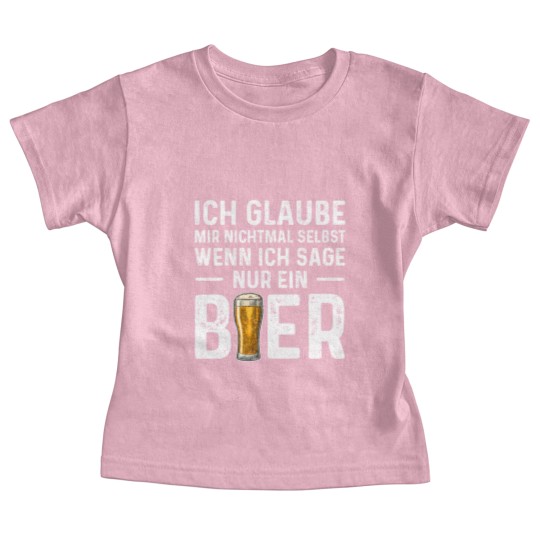 Discover Ich Glaube Mir Nichtmal Selbst Wenn Ich Sage Nur Baby Tees