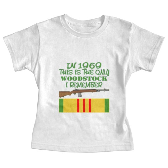 Discover In 1969 The Only Woodstock I Remember Vietnam Baby Tees