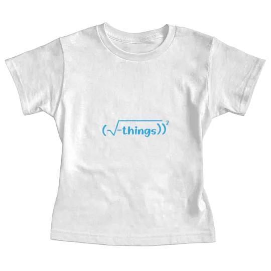 Discover Funny Math Tees: Things Just Got Real Baby Tees