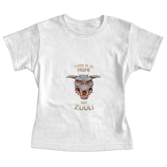 Discover There is no Mom only Zuul Baby Tees