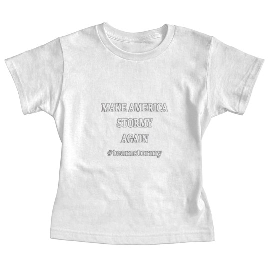 Discover Stormy Daniels a Stormy Daniels a Stormy Daniels Baby Tees