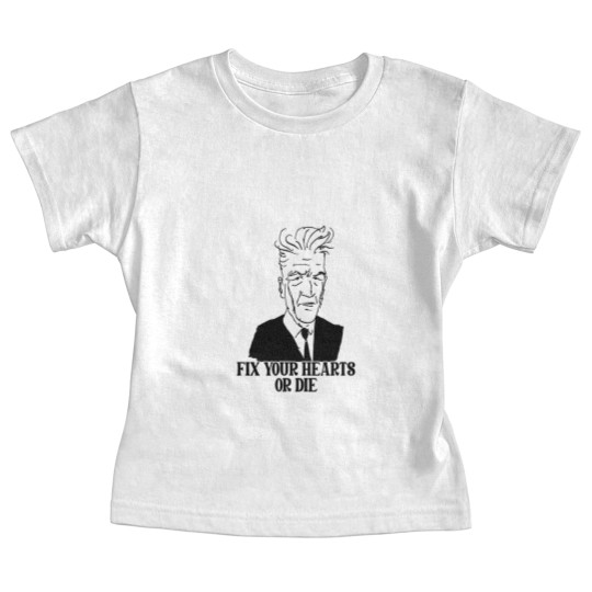 Discover Fix Your Hearts or Die - David Lynch - Baby Tees