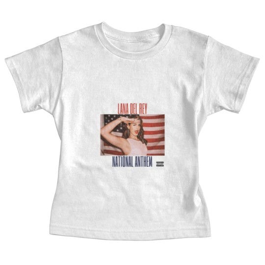 Discover National Anthem Lana Del Rey Baby Tees Unisex