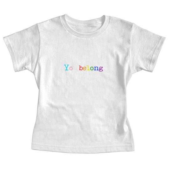 Discover Gay Pride LGBT Support And Respect You Belong Transgender Baby Tees