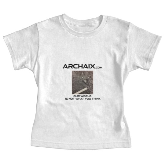 Discover Archaix - Our World Is Not What You Think Baby Tees