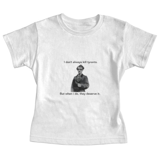 Discover John Wilkes Booth - They deserve it Baby Tees