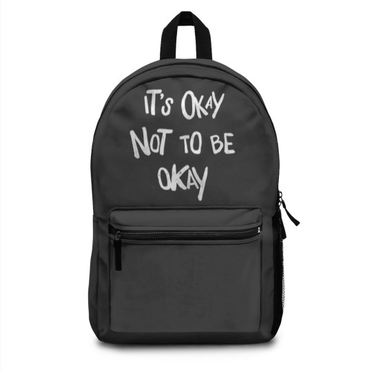 Discover Depression Merch Backpacks It's Okay Not To Be Okay