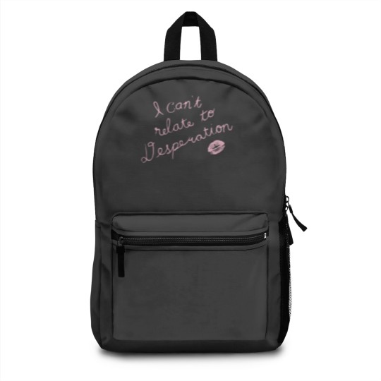 Discover Espresso I Can't Relate To Desperation Backpacks, Espresso SC