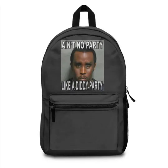 Discover Aint No Party Like a Diddy Party | funny Backpacks