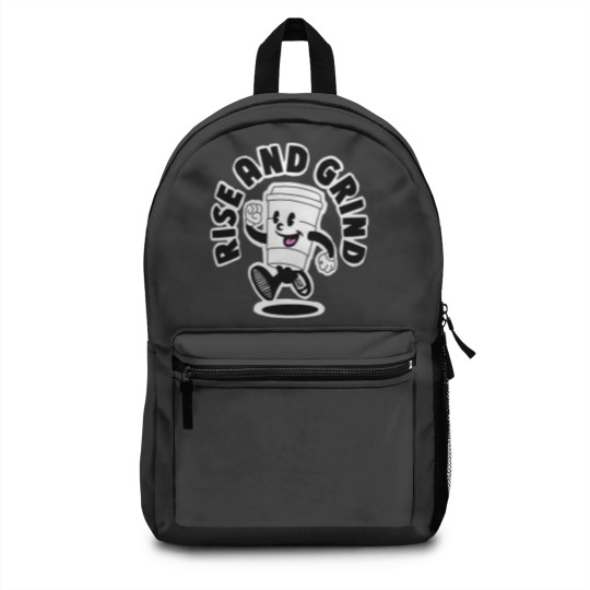 Discover Rise and grind, coffee, tea, motivation Backpacks