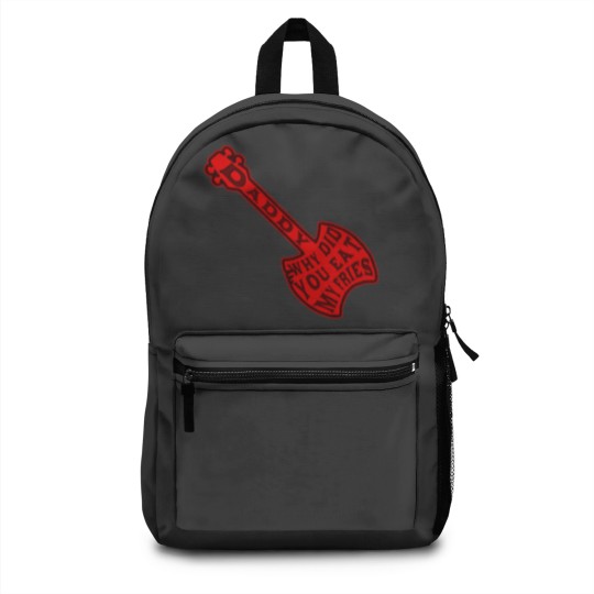 Discover Daddy Why Did You Eat My Fries T Backpacks