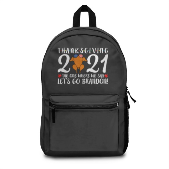 Discover Let's Go Brandon Thanksgiving Friendsgiving Turkey Backpacks