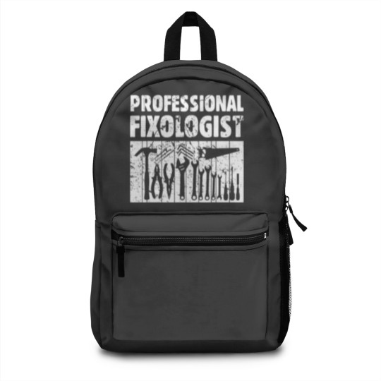 Discover Professional Fixologist Funny Handyman Tools Worke Backpacks