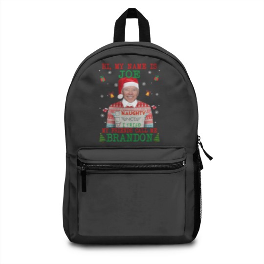 Discover Funny Hi My Name Is Joe My Friends Call Me Brandon Backpacks