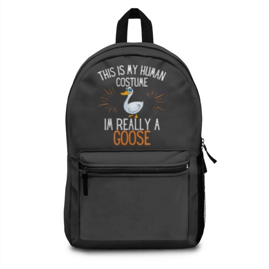 Discover This Is My Human Costume Im Really A Goose Funny H Backpacks