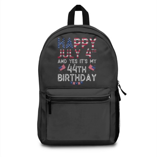 Discover Mens Happy 4 July And Yes It's My 44Th Birthday Si Backpacks