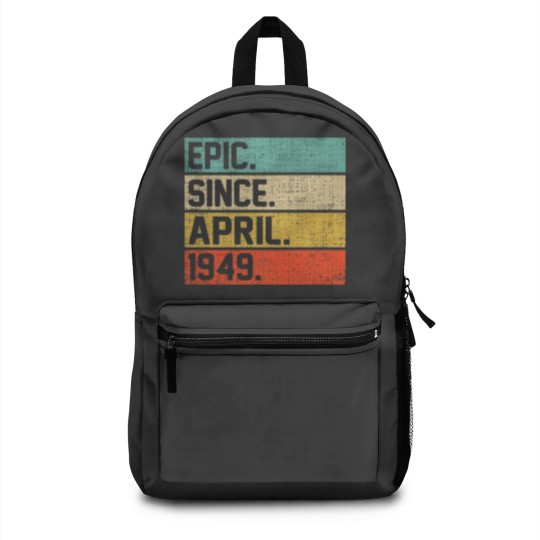 Discover Vintage Men Women 73Rd Birthday Epic Since April 1 Backpacks