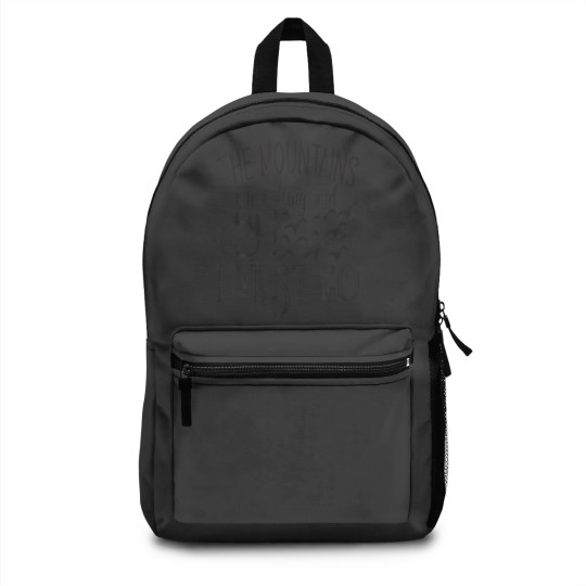 Discover The Mountains Are Calling And I Must Go Travel Nat Backpacks