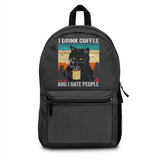 Discover I-Drink Coffee And I Hate People Backpacks