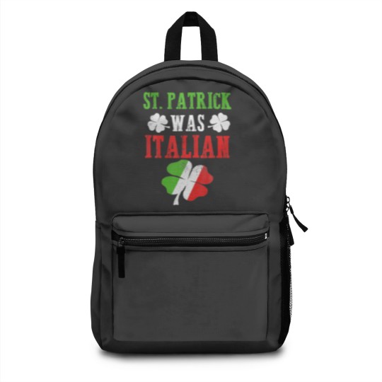 Discover St Patrick Was Italian St Patrick's Day Funny Gift Backpacks