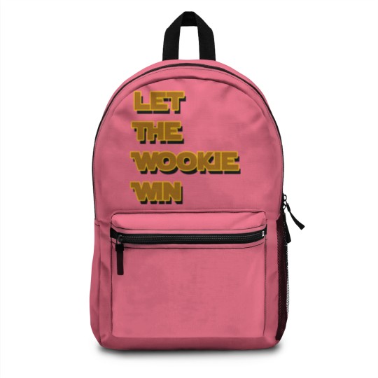 Discover Let The Wookie Win Backpacks