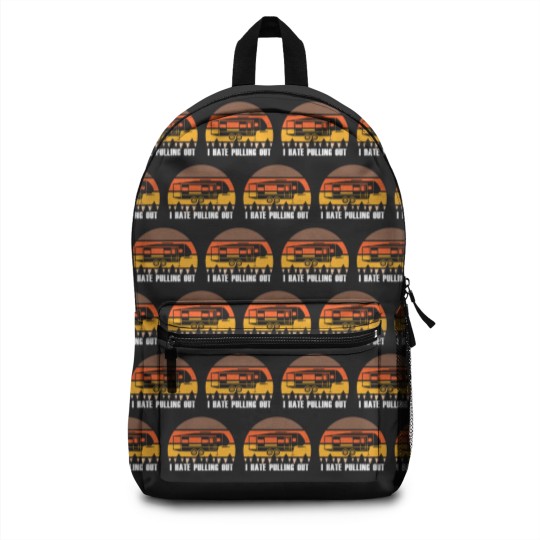 Discover Funny Camping I Hate Pulling Out Retro Sunset Pull Backpacks