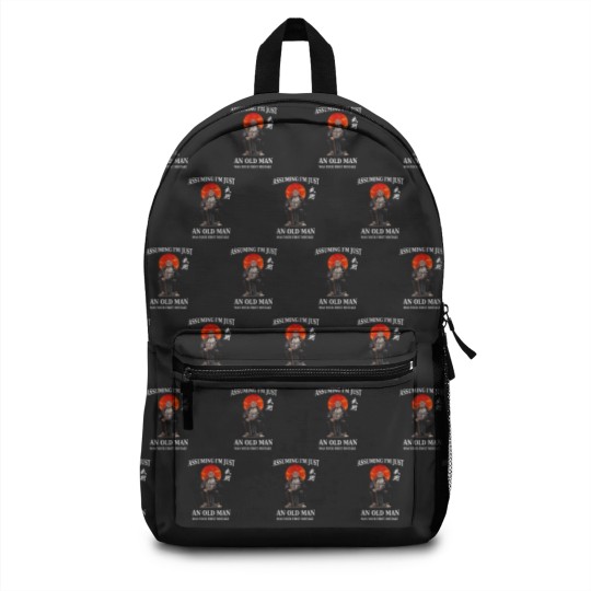 Discover Beware of an old man in a profession where men Backpacks