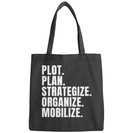 Discover Plot Plan Strategize Organize Mobilize-Killer Mike Quote Bags