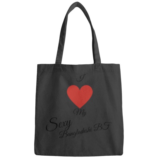 Discover I Love My Sexy Bangladeshi Bf (1) Bags