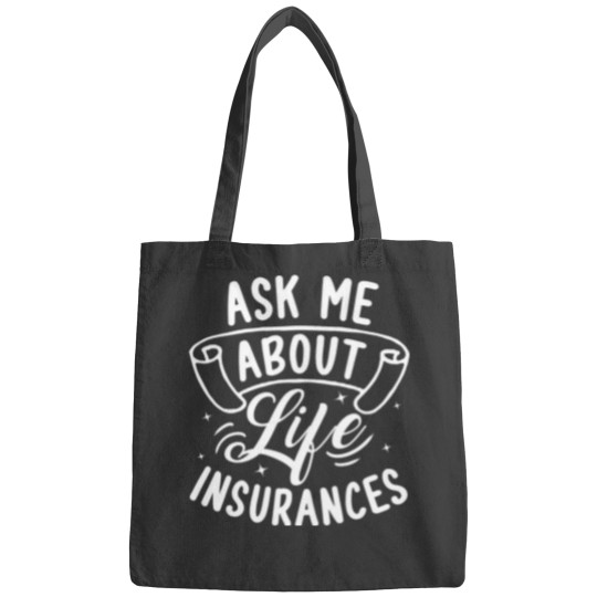 Discover ask me about life insurance assurance broker t Bags