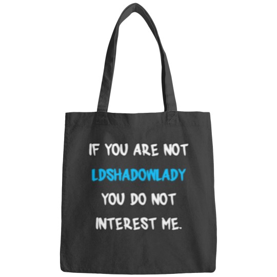 Discover 1 If you are not-LDShadowLady Bags