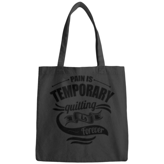 Discover Pain Is Temporary Quitting Is Forever Gym Bags