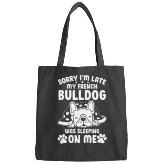 Discover French Bulldog Bulldog Was Sleeping On Me Bags