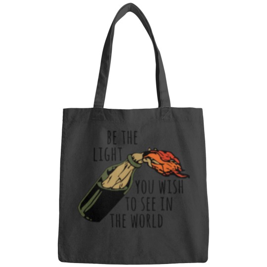 Discover Be The Light You Wish To See In The World - Meme, Molotov, Ironic, Funny Bags