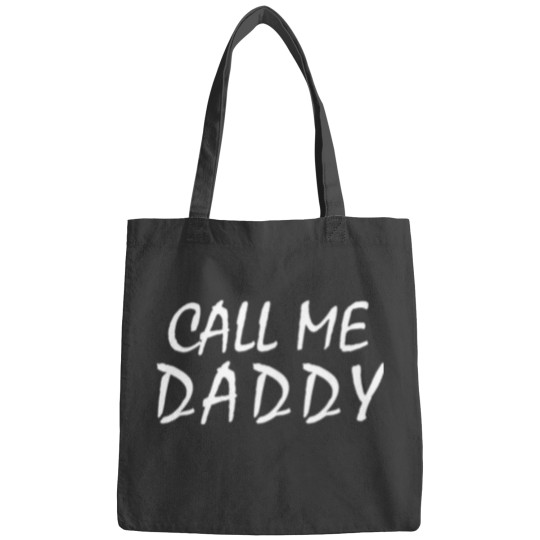 Discover CALL ME DADDY Bags
