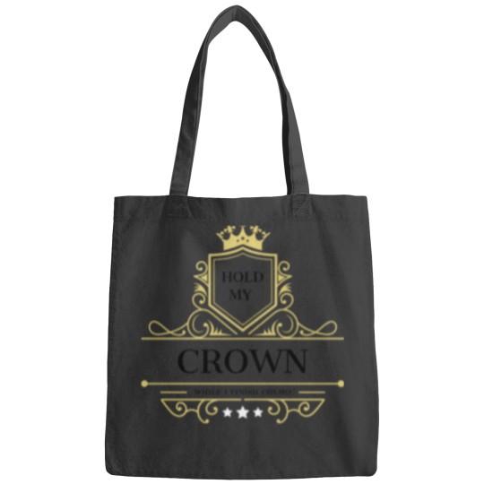 Discover Hold my crown while I finish chemo Bags