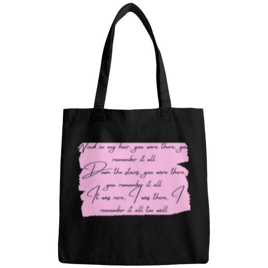 Discover wind in my hair...ALL TOO WELL lyrics Bags