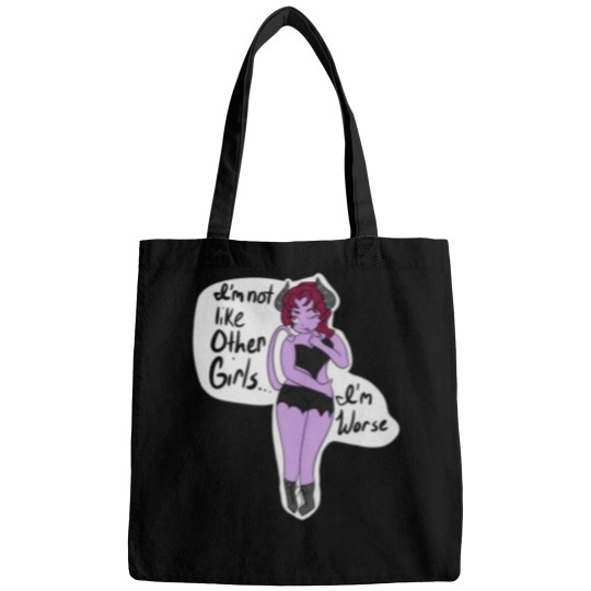 Discover Im Not Like Other Girls Im Worse Devil Girl Bags