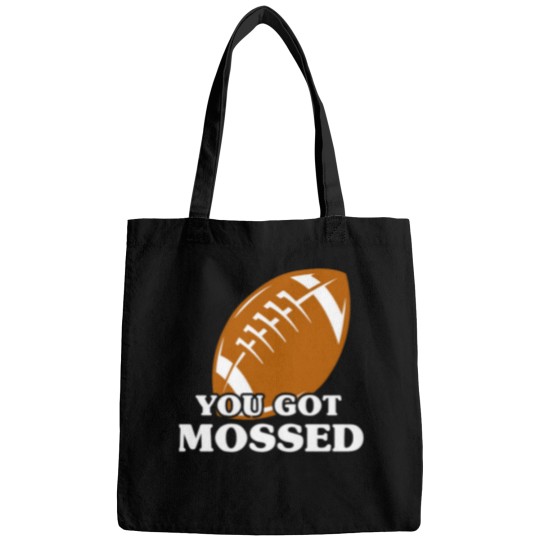 Discover you got mossed funny shirt slim shirts Bags