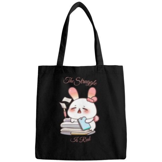 Discover The Struggle is real Bags
