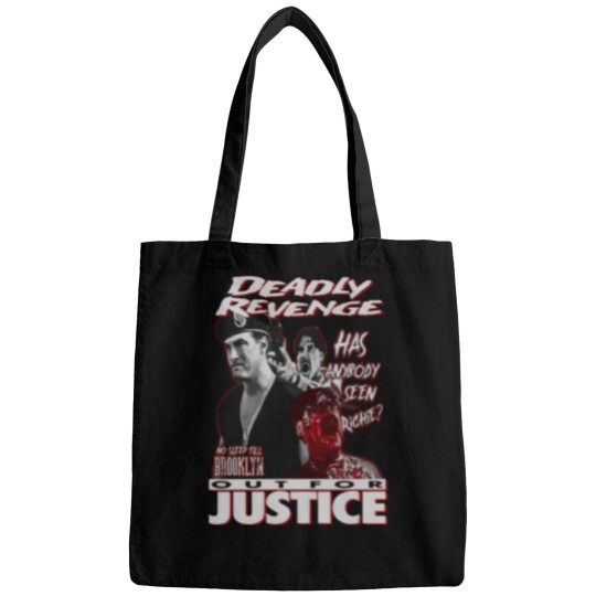 Discover Deadly Revenge...Out For Justice Bags