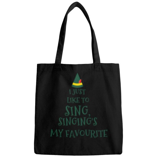 Discover I Just Like To Singsinging'S My Favouriteelf Movie Quotechristmas Bags
