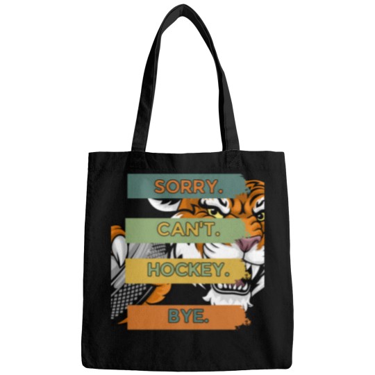 Discover Sorry Can_t Hockey Bye ice Hokey mom men kids Bags