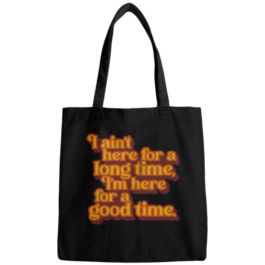 Discover Im Here For a Good Time George Strait Fan Design Bags