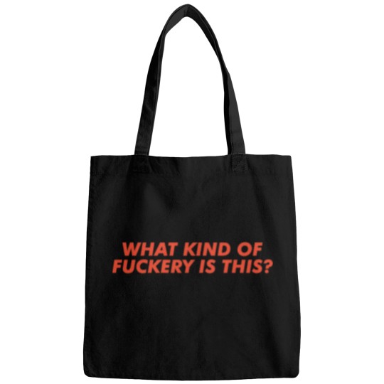 Discover What Kind Of Fuckery Is This2 Bags