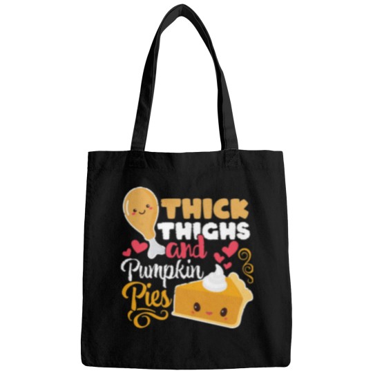 Discover Thick Thighs And Pumpkin Pies Funny Kawaii Thanksgiving Bags